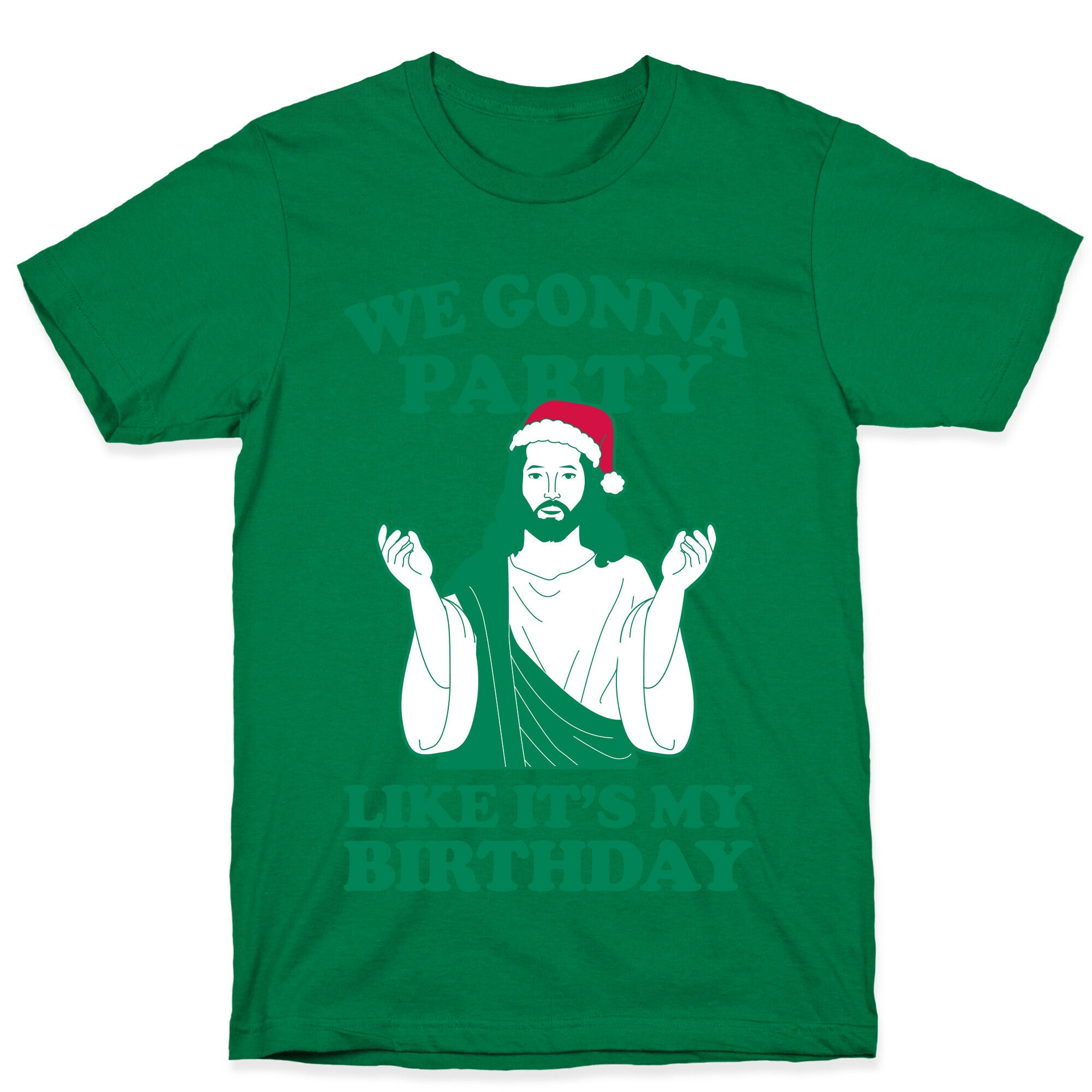 We Gonna Party Like it's My Birthday (jesus) T-Shirt
